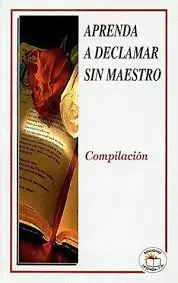 APRENDA A DECLAMAR SIN MAESTRO