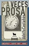 A VECES PROSA