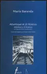 Atlántica y el Rústico