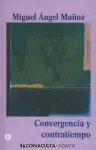 CONVERGENCIA Y CONTRATIEMPO
