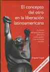 Concepto del Otro en la Liberación Latinoamericana, el