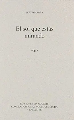 SOL QUE ESTÁS MIRANDO, EL SOL QUE ESTÁS MIRANDO, EL