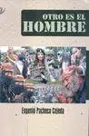 Otro Es el Hombre