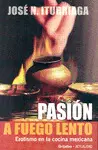 Pasión a Fuego Lento