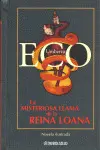 Misteriosa Llama de la Reina Loana, la