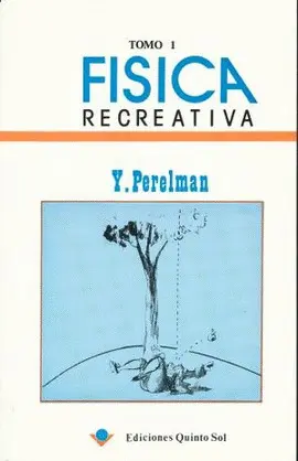 Fisica Recreativa Tomo I