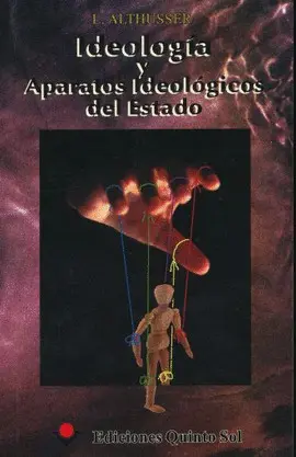 Ideología y Aparatos Ideológicos del Estado