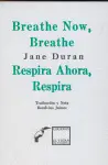 RESPIRA AHORA, RESPIRA / BREATHE NOW, BREATHE