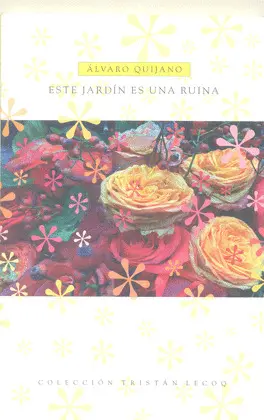 ESTE JARDÍN ES UNA RUINA