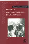 HAMLET, RELATO INSUPERABLE DE UNA NEUROSIS