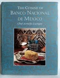 Cuisine Of Banco Nacional de Mexico, The