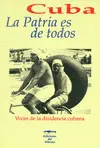 Cuba, la Patria Es de Todos