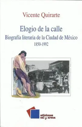 ELOGIO DE LA CALLE ELOGIO DE LA CALLE