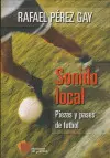 Sonido Local Piezas y Pases de Futbol