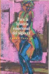 Para la Historia Emocional del Siglo Xx