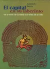 Capital en Su Laberinto, el