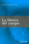 Fábrica del Cuerpo, la