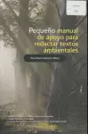 Pequeño Manual de Apoyo para Redactar Textos Ambientales