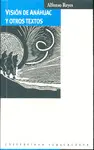 Visión de Anáhuac y Otros Textos
