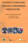 Interculturalidad, Saberes Campesinos y Educación