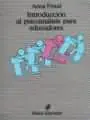 Introduccion Al Psicoanalisis para Educadores