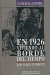 En 1926 Viviendo Al Borde del Tiempo