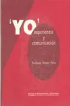 YO, EXPERIENCIA Y COMUNICACIÓN YO, EXPERIENCIA Y COMUNICACIÓN