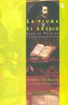 Pluma y el Baculo, la