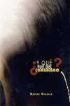 ¿Y QUÉ FUE DEL COMUNISMO?