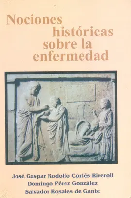 Nociones Históricas Sobre la Enfermedad