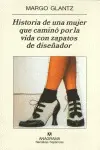 Historia de una Mujer que Caminó por la Vida con Zapatos de Diseñador
