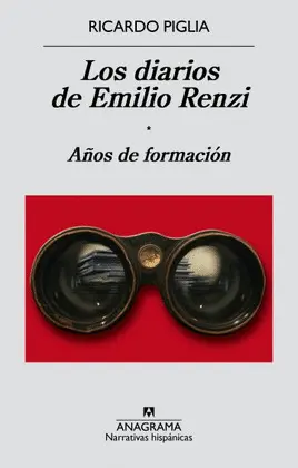 Diarios de Emilio Renzi I, los