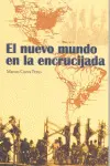 Nuevo Mundo en la Encrucijada, el