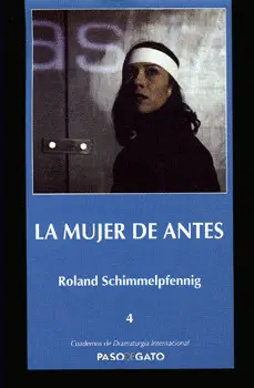MUJER DE ANTES, LA