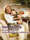 Ser Mamá