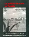 Política del Suelo en Puebla, la