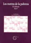 ROSTROS DE LA POBREZA, LOS