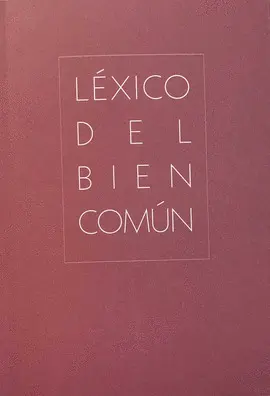 LÉXICO DEL BIEN COMÚN
