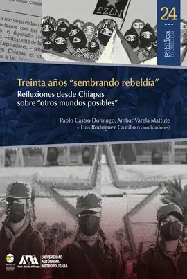 Treinta Años «Sembrando Rebeldía»