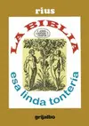 Biblia esa Linda Tonteria, la