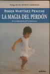 Magia del Perdón, la