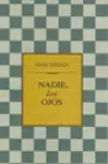 Nadie, los Ojos