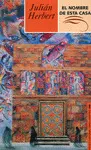 Nombre de esta Casa, el