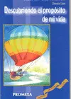 Descubriendo el Propósito de mi Vida