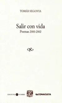 SALIR CON VIDA POEMAS 2000-2002