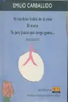 Yo También Hablo de la Rosa / el Norte / te Juro Juana que Tengo Ganas...