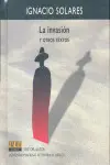 Invasión y Otros Textos, la