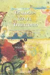 Dialogos con el Territorio. Vol. I