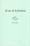 Al Sur de la Frontera