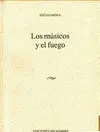 MÚSICOS Y EL FUEGO, LOS MÚSICOS Y EL FUEGO, LOS